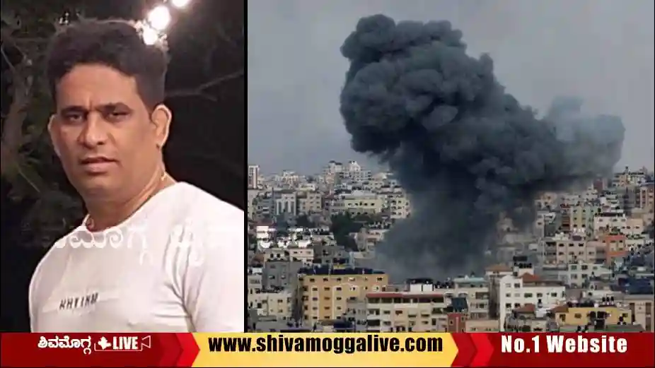 ಇಸ್ರೇಲ್ನಲ್ಲಿರುವ ಶಿವಮೊಗ್ಗದ ನಿವಾಸಿಗಳು ಸೇಫ್, ಮಾಹಿತಿ ಸಂಗ್ರಹ 1 Lawrance-Dsouza-in-Isreal-Shimoga-Resident.